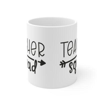 Teacher Squad Mug – 11oz Coffee Cup for Educators - Image 2