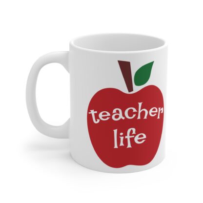 Teacher Life Coffee Mug - Perfect Gift for Teachers, Red Apple Design, Classroom Supplies, Back to School, Teacher Appreciation - Image 3