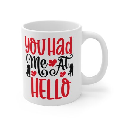You Had Me At Hello Mug - 11oz Coffee Cup for Romantic Gifts - Image 4