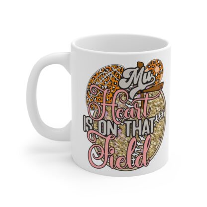 Baseball Love Mug - My Heart is on that Field - Image 3