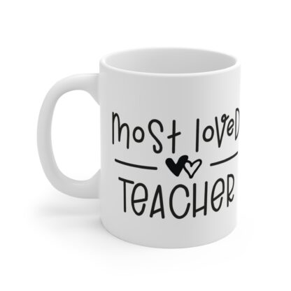 Most Loved Teacher Mug - Thoughtful Gift for Educators - Image 3