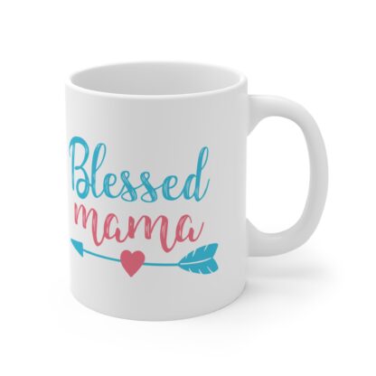 Blessed Mama | White Ceramic Mug 11oz - Image 4