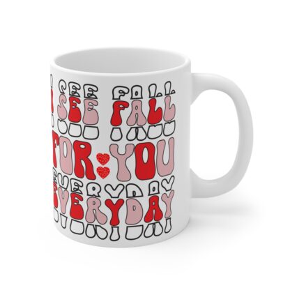 Romantic 11oz Mug - "I See Fall for You Every Day" - Image 4