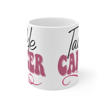 Inspirational Mug - "Tackle Cancer" Motivational Coffee Cup for a Cause - Image 2