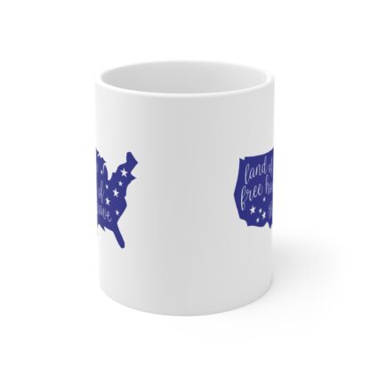 Patriotic 11oz Mug - Land of the Free, Home of the Brave - Image 2