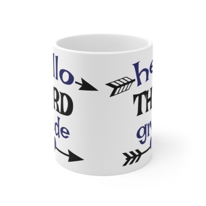 Hello Third Grade Mug - 11oz Teacher Gift - Image 2