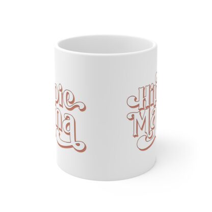 Hippie Mama Mug 11oz - Perfect for Chill Mornings or Relaxing Occasions - Image 2
