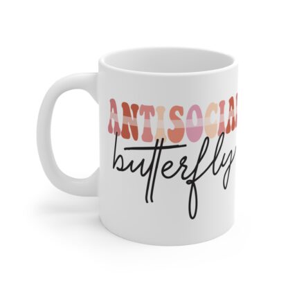 Anti-Social Butterfly Mug - 11oz Coffee Cup for Introverts and Socially Awkward Moments - Image 3