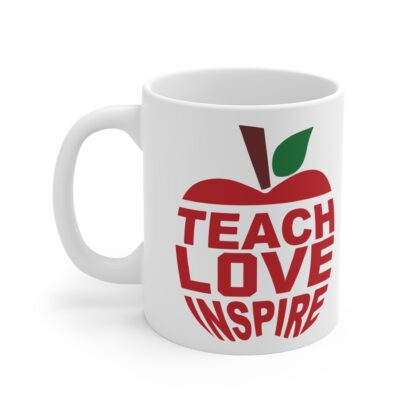 Teacher Appreciation Mug - 'Teach Love Inspire' - 11oz Coffee Cup for Educators - Image 3
