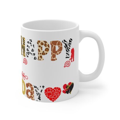 Happy Day Mug - Fun Love Gift for Dad, Perfect for Father's Day, Birthday, or Everyday Enjoyment - Image 4