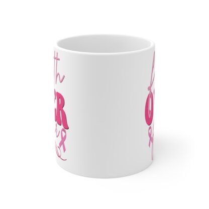 Faith Over Fear 11oz Mug - Inspirational Pink Ribbon Coffee Cup - Image 2