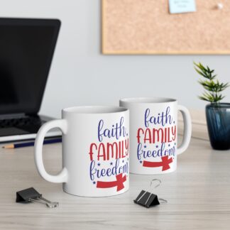 Patriotic Faith Family Freedom Mug - 11oz Coffee Cup for Celebrations and Gifting