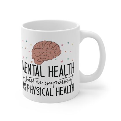 Inspirational Mental Health Awareness Mug - 11oz - Image 4