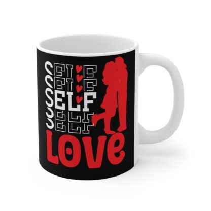 Self Love Mug - 11oz Black Coffee Cup for Empowerment & Motivation - Image 4