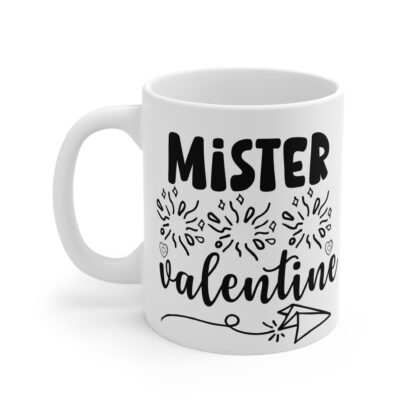 Mister Valentine Mug – 11oz Cute Gift for Boyfriend or Husband - Image 3