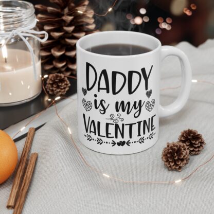 Valentine's Day Mug - "Daddy is My Valentine" - Image 5
