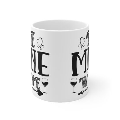 Be Mine Wine Mug - 11oz Love Theme Coffee Cup for Wine Lovers - Image 2