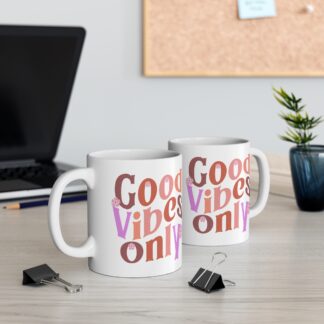 Good Vibes Only Mug - Motivational Coffee Cup for Positive Energy