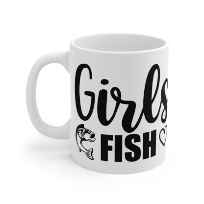 Girls Who Fish Mug - 11oz Fishing Enthusiast Gift - Image 3