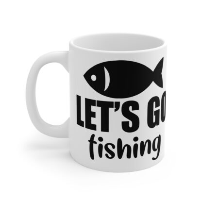 Let's Go Fishing Mug - 11oz Ceramic Coffee Cup for Fishing Lovers - Image 3