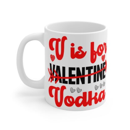 Funny Valentine Mug - "V is for Vodka" - Gift for Couples - Image 3
