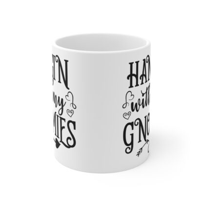 Hangin' with My Gnomies 11oz Mug - Fun Gift for Gnome Lovers - Image 2