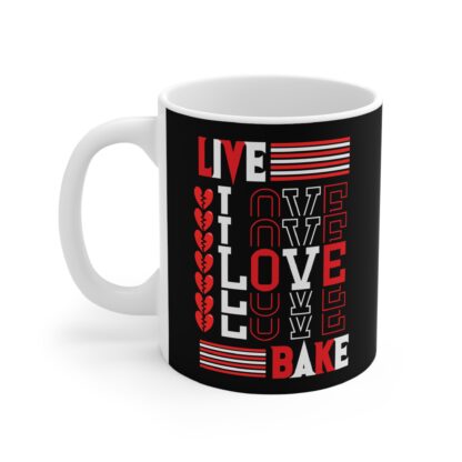 Live Love Bake Mug - 11oz Coffee Cup, Cute Gift for Bakers, Inspirational Kitchen Decor, Valentine's Day, Birthday Gift - Image 3