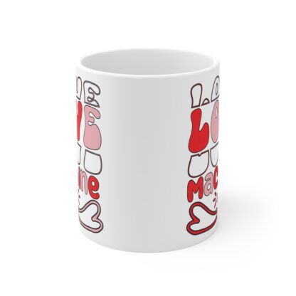 Love Machine 11oz Mug - Cute Coffee Cup for Valentine's Day and Romantic Gifts - Image 2