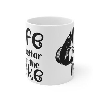 Life is Better at the Lake Mug - 11oz Fishing Coffee Cup for Nature Lovers - Image 2
