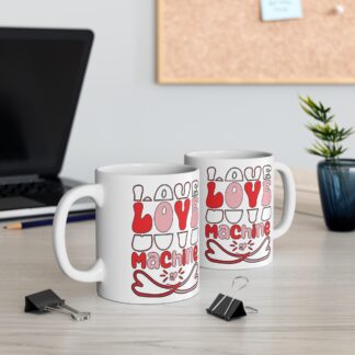 Love Machine 11oz Mug - Cute Coffee Cup for Valentine's Day and Romantic Gifts