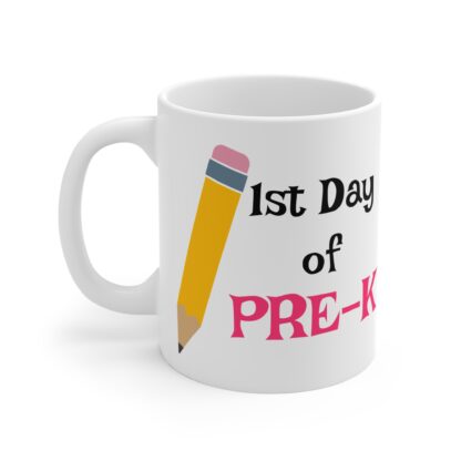 ‘1st Day of Pre-K’ Mug - Celebrate Milestones with a Fun Design - Image 3