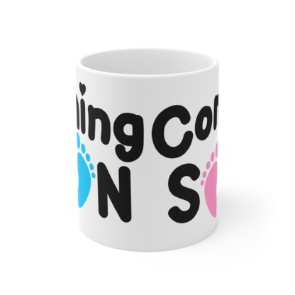 Coming Soon Pink and Blue Feet | White Ceramic Mug 11oz - Image 2