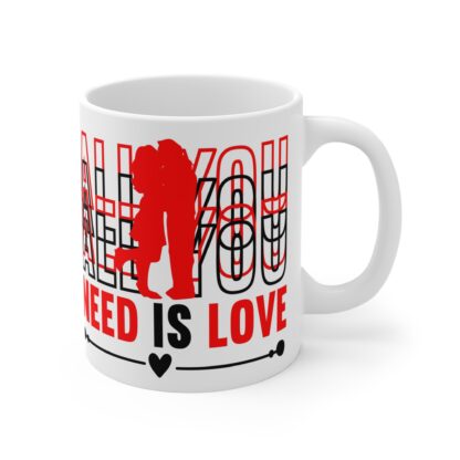 All You Need Is Love - 11oz Mug - Image 4