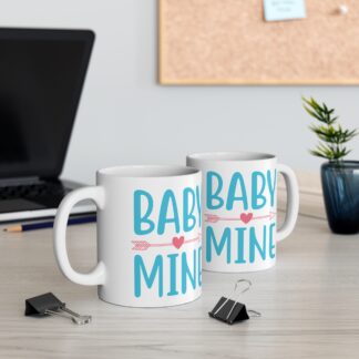 Baby Mine | White Ceramic Mug 11oz