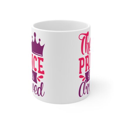 The Prince Has Arrived | White Ceramic Mug 11oz - Image 2
