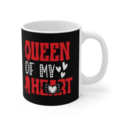Queen of My Heart 11oz Mug - Perfect Gift for Loved Ones - Image 4