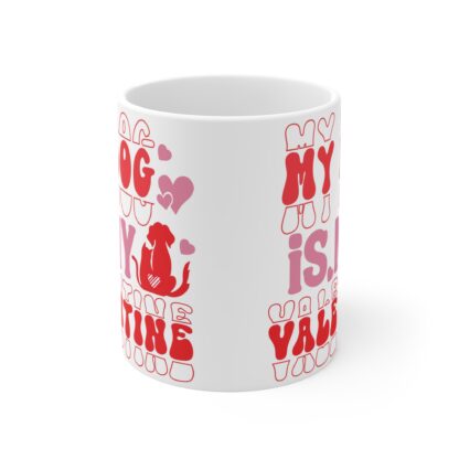 Valentine's Day Dog Lover Mug - 11oz Cute Pet Gift - Image 2
