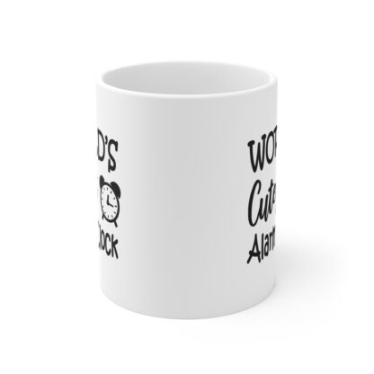 World's Cutest Alarm Clock | White Ceramic Mug 11oz - Image 2