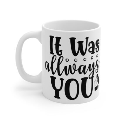 Romantic Couple Mug - "It Was Always You" - Image 3