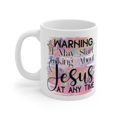 Inspirational Jesus Mug - 11oz Warning Design for Christians - Image 3