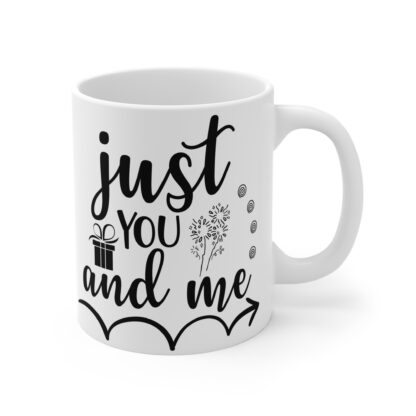 Personalized Just You and Me Mug - Perfect Gift for Couples and Anniversaries - Image 4