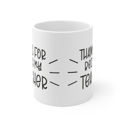 Thank You Teacher Mug - 11oz Coffee Cup for Educators - Image 2