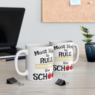 Most Likely to Rule the School Mug - Fun Gift for Teachers and Students