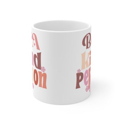 Be A Kind Person Mug 11oz - Inspirational Coffee Cup for Acts of Kindness - Image 2