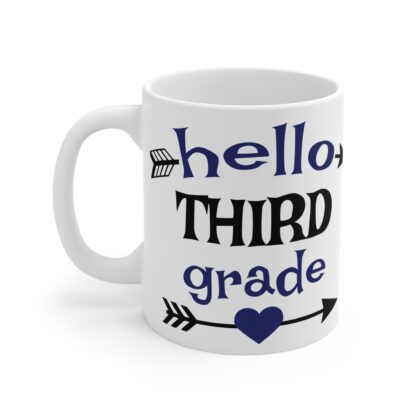 Hello Third Grade Mug - 11oz Teacher Gift - Image 3