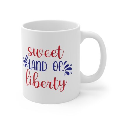 Sweet Land of Liberty Mug 11oz - Celebrate Freedom and Joy - Image 4