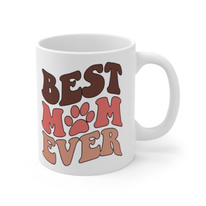 Best Mom Ever Coffee Mug - 11oz Gift for Mother's Day, Birthdays, and Appreciation - Image 4