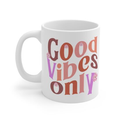 Good Vibes Only Mug - Motivational Coffee Cup for Positive Energy - Image 3