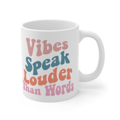 Inspirational Vibes Coffee Mug - 11oz - Image 4