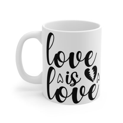 Love is Love Mug - 11oz Coffee Cup for Celebrating Pride and Relationships - Image 3